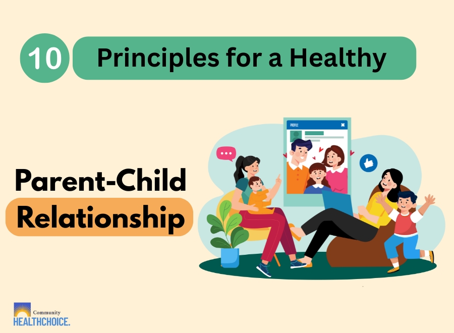 10 Principles for a Healthy Parent-Child Relationship