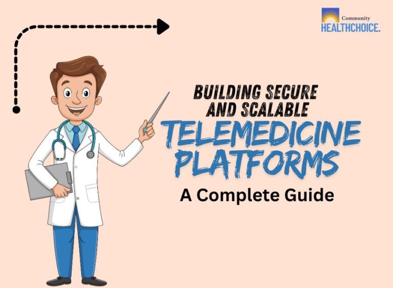 Building Secure and Scalable Telemedicine Platform A Complete Guide