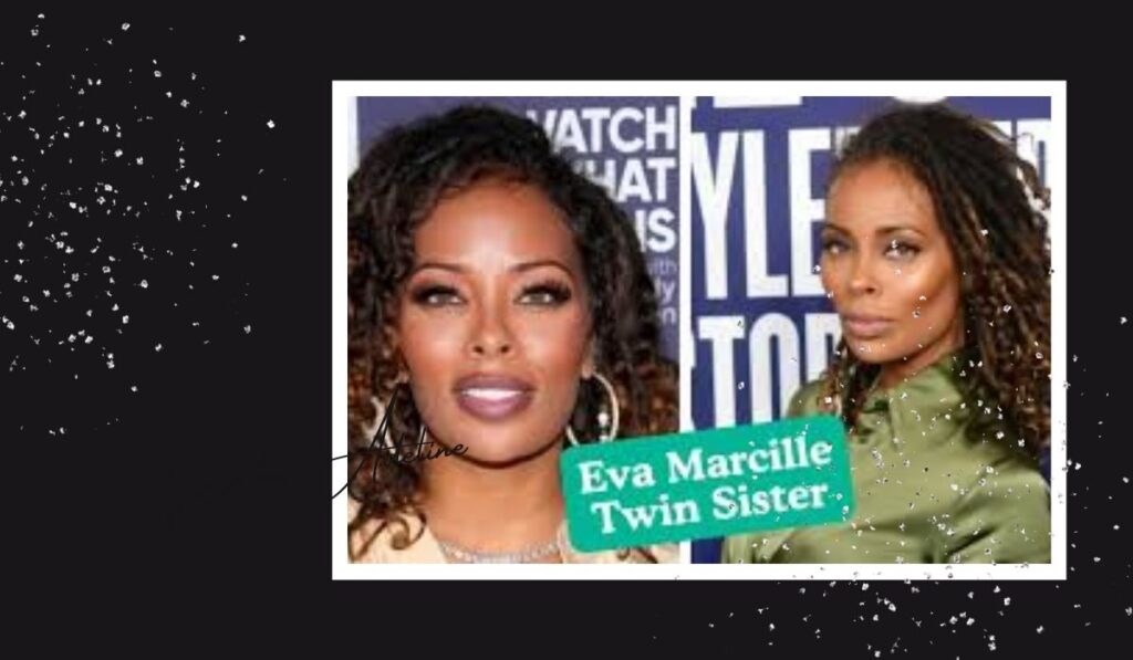 Eva Marcille Twin Sister: Separating Fact from Viral Fiction