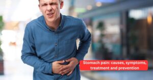 Stomach pain: causes, symptoms, treatment and prevention